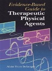 Imagen de archivo de Evidence-Based Guide to Therapeutic Physical Agents a la venta por Half Price Books Inc.