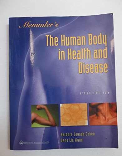 Imagen de archivo de Memmler's the Human Body in Health and Disease a la venta por Better World Books