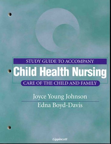 Stock image for Study Guide to Accompany Child Health Nursing for sale by Books Puddle