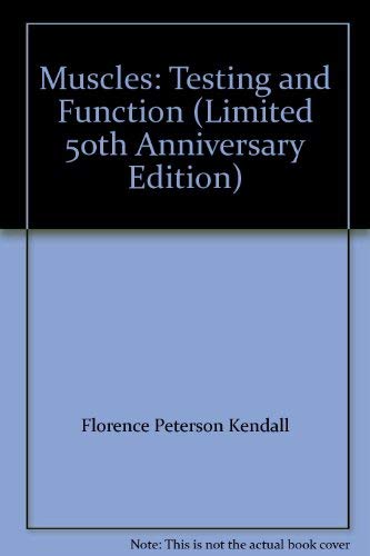 Stock image for Muscles: Testing and Function (Limited 50th Anniversary Edition) for sale by HPB-Red
