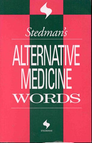 Stock image for Stedman's Alternative Medicine Words for sale by Better World Books: West