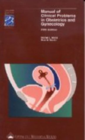 9780781722018: Manual of Clinical Problems in Obstetrics and Gynaecology