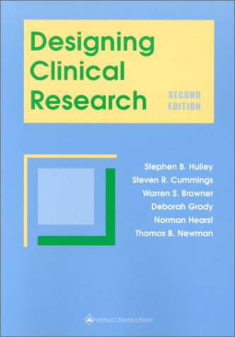 Stock image for Designing Clinical Research: An Epidemiologic Approach for sale by Your Online Bookstore