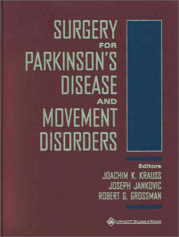 Stock image for Surgery for Parkinson's Disease and Movement Disorders for sale by Better World Books