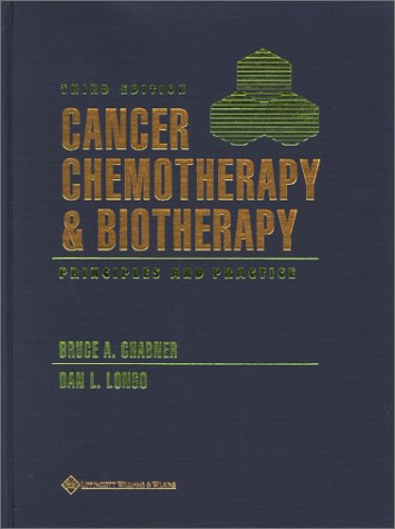 9780781722698: Cancer Chemotherapy and Biotherapy: Principles and Practice