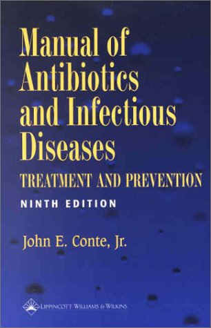 Stock image for Manual of Antibiotics and Infectious Diseases: Treatment and Prevention for sale by Books of the Smoky Mountains