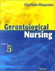 Stock image for Gerontological Nursing for sale by Phatpocket Limited