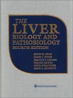 Stock image for The Liver: Biology and Pathobiology for sale by Irish Booksellers