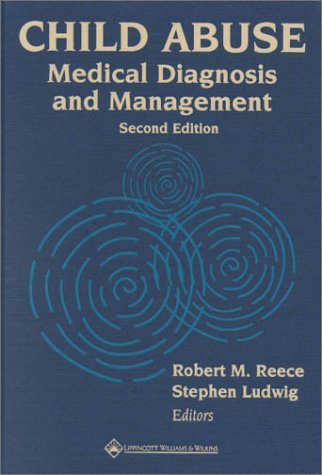 Imagen de archivo de Child Abuse: Medical Diagnosis and Management a la venta por Half Price Books Inc.