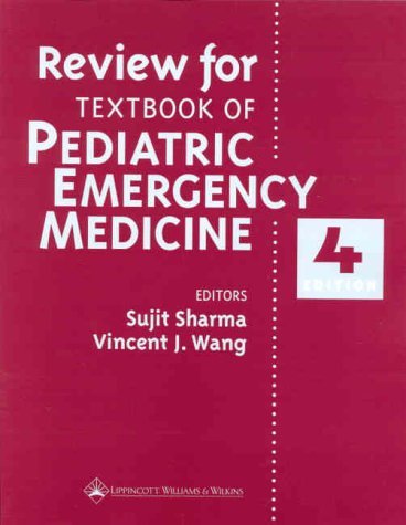 Stock image for Review for Textbook of Pediatric Emergency Medicine for sale by Better World Books