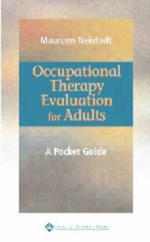 Stock image for Occupational Therapy Evaluation for Adults: A Pocket Guide for sale by Jenson Books Inc