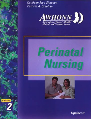 9780781725101: Perinatal Nursing