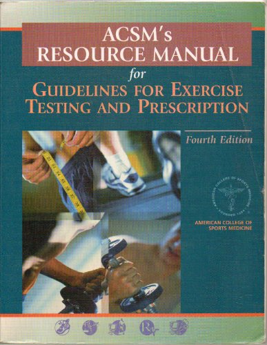 Stock image for ACSM's Resource Manual for Guidelines for Exercise Testing and Prescription for sale by WorldofBooks
