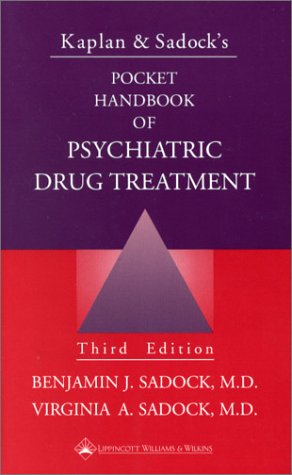 Stock image for Kaplan and Sadock's Pocket Handbook of Psychiatric Drug Treatment for sale by Wonder Book