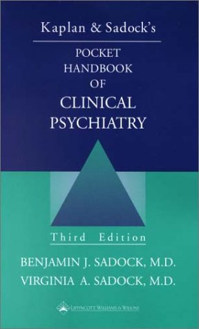 9780781725323: Kaplan and Sadock's Pocket Handbook of Clinical Psychiatry