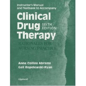 Stock image for Clinical Drug Therapy : Rationales for Nursing Practice for sale by Better World Books
