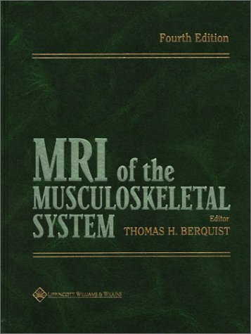 Beispielbild fr MRI of the Musculoskeletal System Berquist, Thomas H. zum Verkauf von online-buch-de