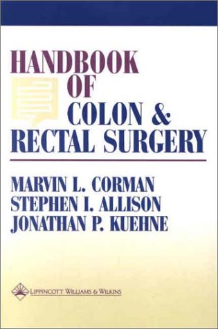 Beispielbild fr Handbook of Colon and Rectal Surgery zum Verkauf von Decluttr