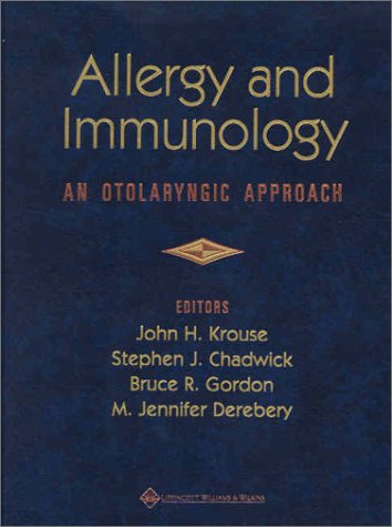 Imagen de archivo de Allergy and Immunology : An Otolaryngic Approach a la venta por Better World Books