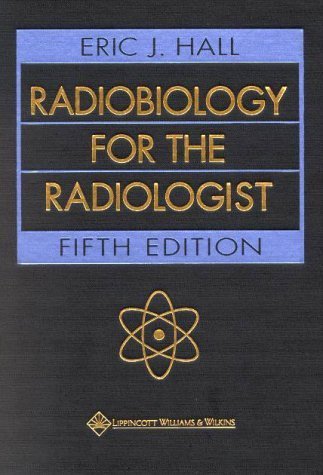 Imagen de archivo de Radiobiology for the Radiologist a la venta por HPB-Red