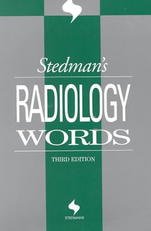 Imagen de archivo de Stedman's Radiology Words a la venta por SecondSale