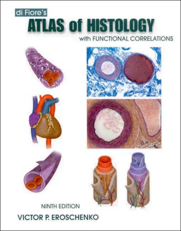 Imagen de archivo de Di Fiore's Atlas of Histology with Functional Correlations a la venta por ThriftBooks-Atlanta