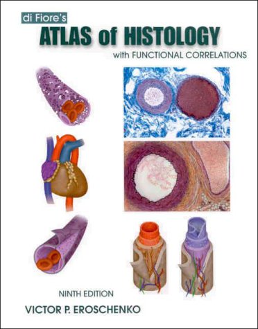 Stock image for Di Fiore's Atlas of Histology with Functional Correlations for sale by ThriftBooks-Atlanta