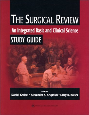 Imagen de archivo de The Surgical Review: An Integrated Basic and Clinical Science Study Guide a la venta por ThriftBooks-Dallas