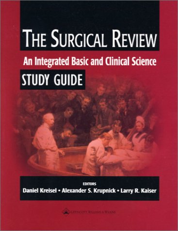 Stock image for The Surgical Review: An Integrated Basic and Clinical Science Study Guide for sale by ThriftBooks-Dallas