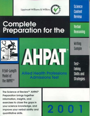 Stock image for Complete Preparation for the Ahpat, 2001: Allied Health Professions Admission Test for sale by ThriftBooks-Atlanta