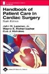 Imagen de archivo de Handbook of Patient Care in Cardiac Surgery a la venta por Better World Books