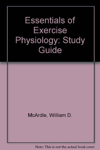 9780781729147: Study Guide (Essentials of Exercise Physiology)