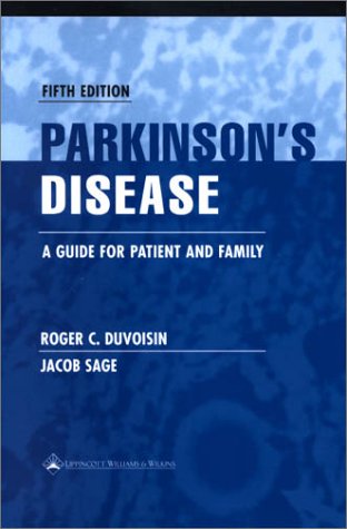 Beispielbild fr Parkinson's Disease: A Guide for Patient and Family zum Verkauf von Wonder Book