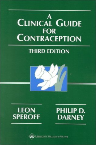 Stock image for A Clinical Guide for Contraception for sale by Ergodebooks