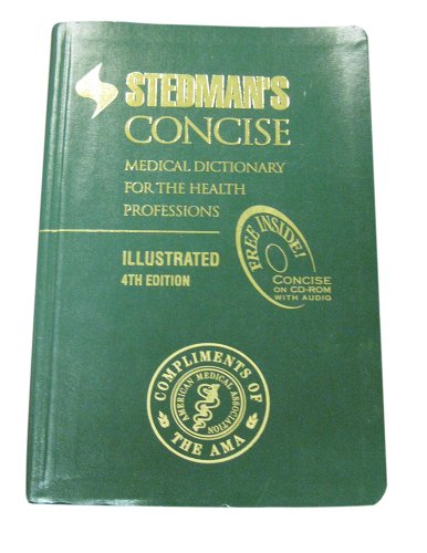 Imagen de archivo de Stedman's Concise Medical Dictionary for the Health Professions: Illustrated (Book with CD-ROM) a la venta por Once Upon A Time Books