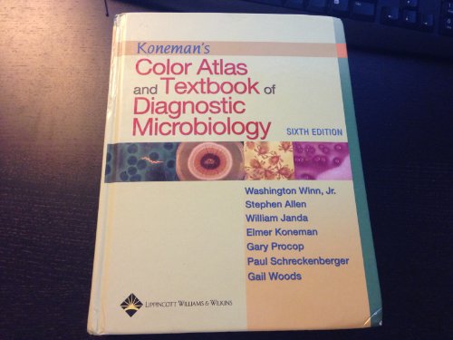 Beispielbild fr Koneman's Color Atlas and Textbook of Diagnostic Microbiology zum Verkauf von AwesomeBooks