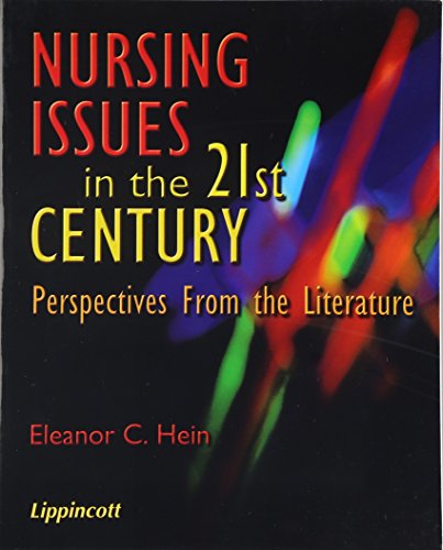 

Nursing Issues in the 21st Century: Perspectives from the Literature (New Nursing Photobooks)