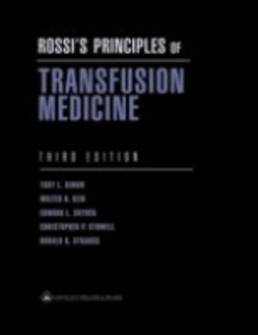 Stock image for Rossi's Principles of Transfusion Medicine (Simon, Rossi's Principles of Transfusion Medicine) for sale by HPB-Red