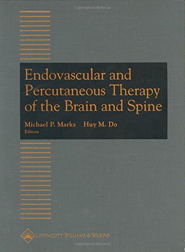 Beispielbild fr Endovascular and Percutaneous Therapy of the Brain and Spine, zum Verkauf von CSG Onlinebuch GMBH