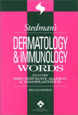 Beispielbild fr Dermatology and Immunology Words : Includes Rheumatology, Allergy and Transplantation zum Verkauf von Better World Books