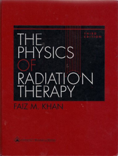 Stock image for The Physics of Radiation Therapy for sale by HPB-Diamond
