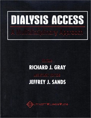 Beispielbild fr Dialysis Access: A Multidisciplinary Approach zum Verkauf von HPB-Red