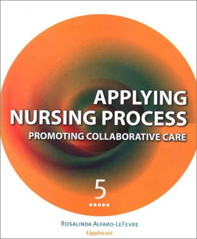 Beispielbild fr Applying Nursing Process: Promoting Collaborative Care zum Verkauf von Wonder Book