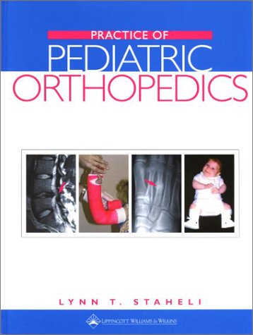 Beispielbild fr The Practice of Pediatric Orthopaedics zum Verkauf von Better World Books