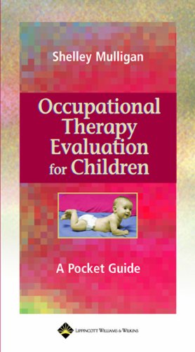 Stock image for Occupational Therapy Evaluation for Children: A Pocket Guide for sale by GF Books, Inc.