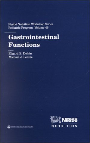 9780781732086: Gastrointestinal Functions: 46 (Nestle Nutrition Workshop Series, Paediatric Program)