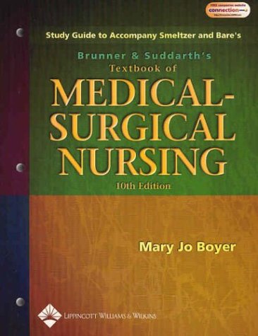 Imagen de archivo de Brunner and Suddarth's Textbook of Medical-Surgical Nursing: Study Guide, 10th Edition a la venta por BookHolders