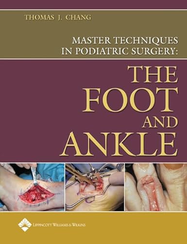 Stock image for Master Techniques in Podiatric Surgery: The Foot and Ankle for sale by BooksRun