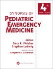 9780781732741: Synopsis of Pediatric Emergency Medicine