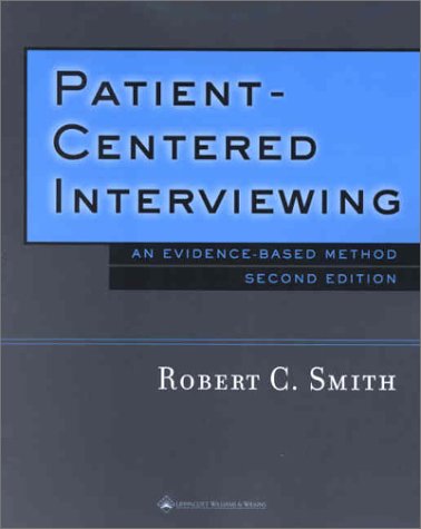 9780781732796: Patient Centered Interviewing: An Evidence-based Method